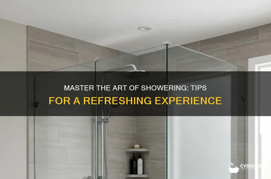 how to take a very good shower