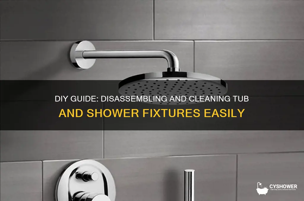 how to take apart and clean tub and shower fixtures