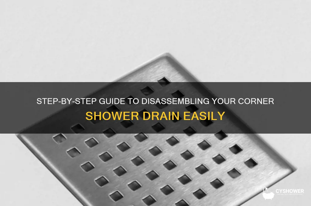 how to take apart corner shower drain