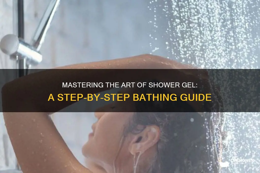 how to take bath with shower gel