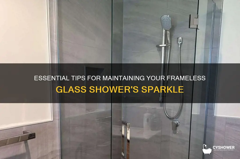 how to take care of frameless glass shower