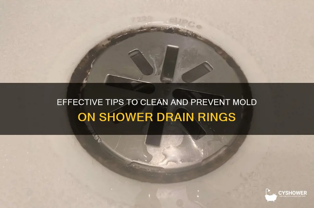 how to take care of mold on shower drain ring