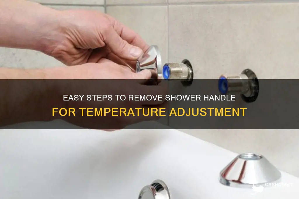 how to take off a shower handle to adjust temp