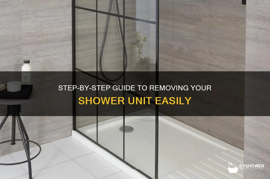 how to take off a shower unit
