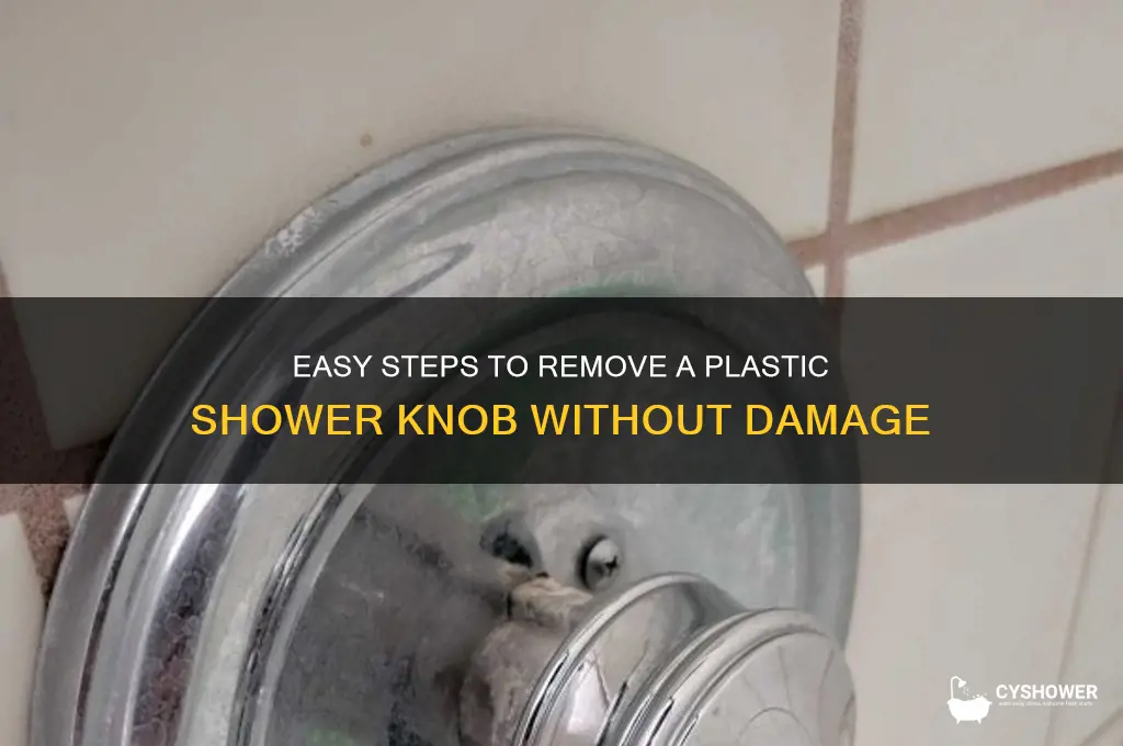 how to take off plastic shower knob