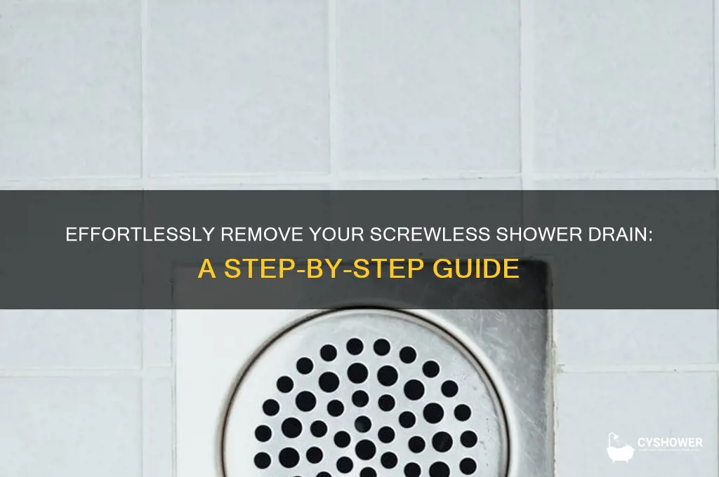 how to take off shower drain without screws