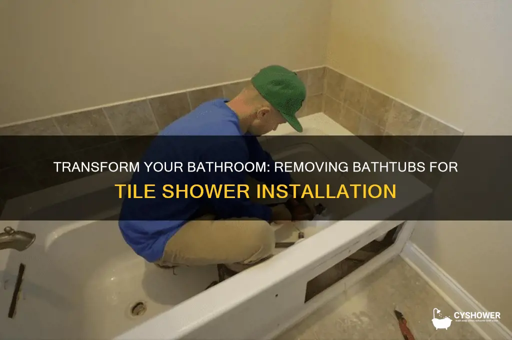how to take out a bathtub and install tile shower