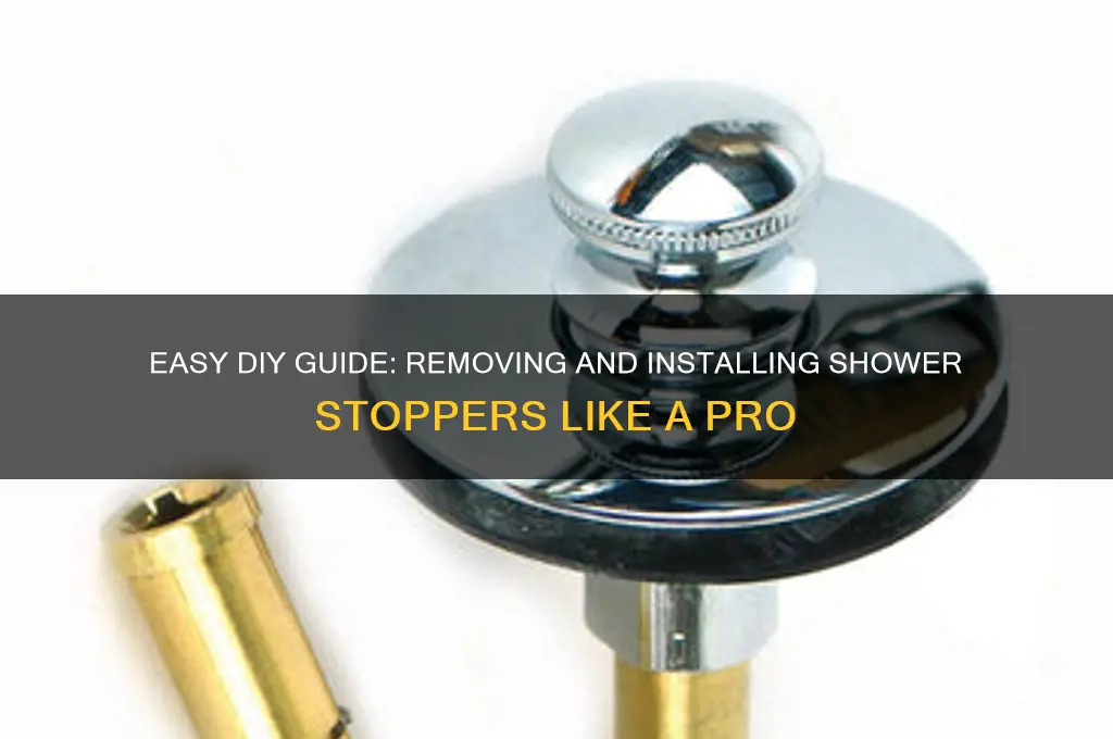 how to take out and screw in shower stopper
