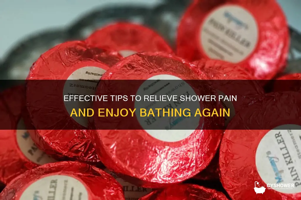 how to take out shower pain