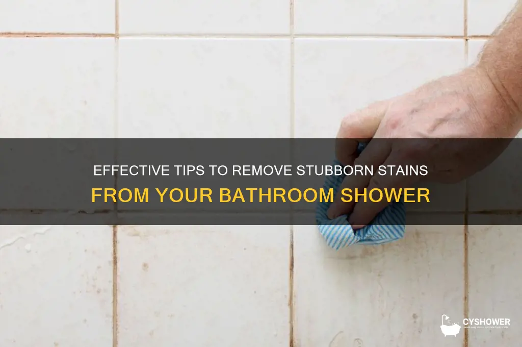 how to take out stain from bathroom shower