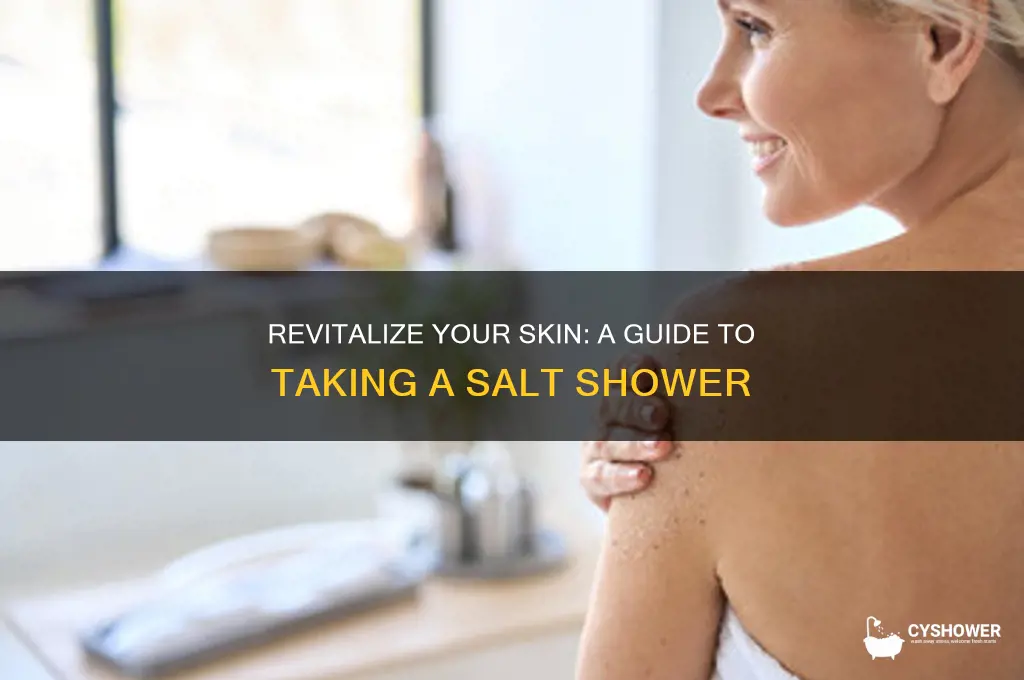 how to take salt shower