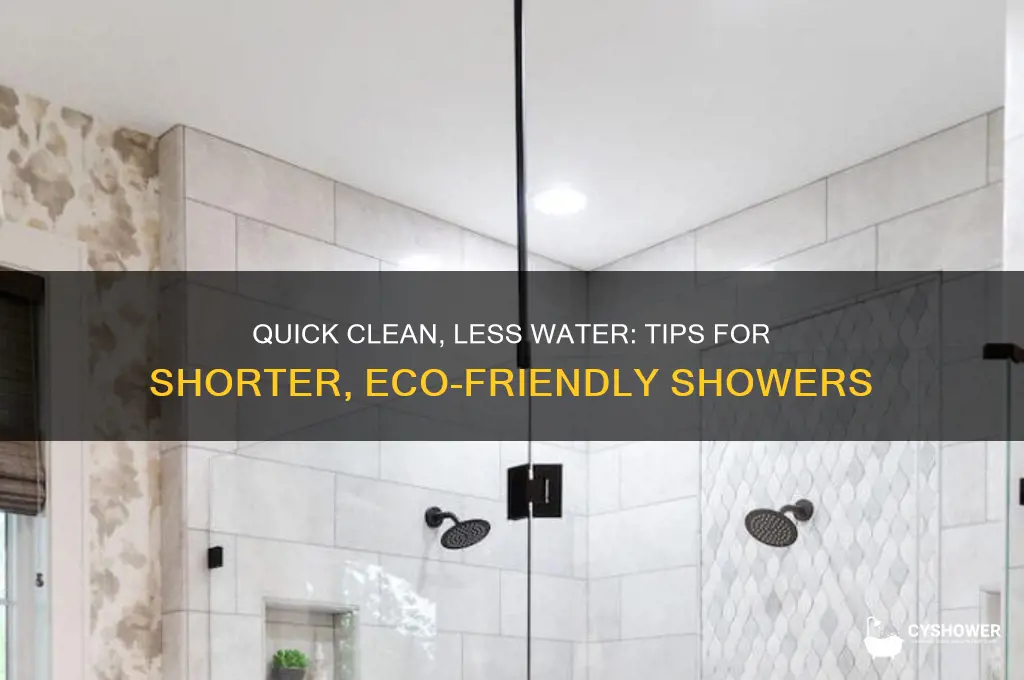 how to take shorter shower