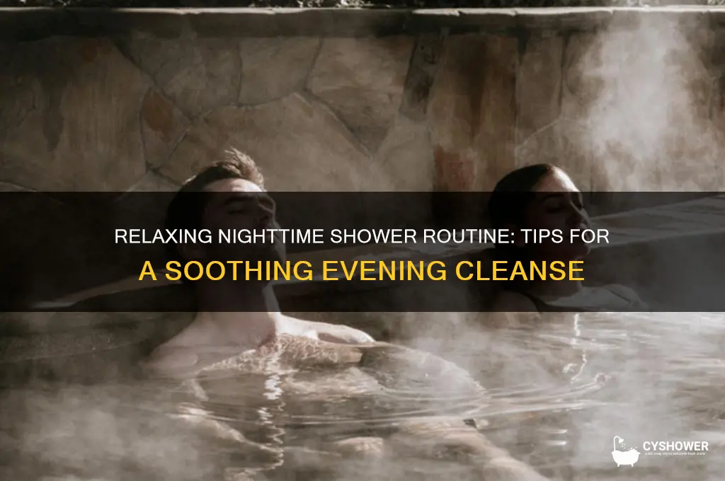 how to take shower at night