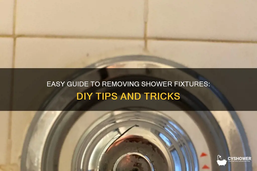 how to take shower fixtures off