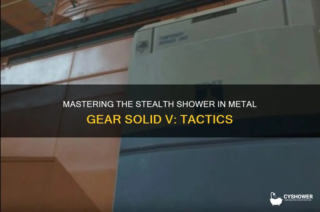 how to take shower metal gear 5