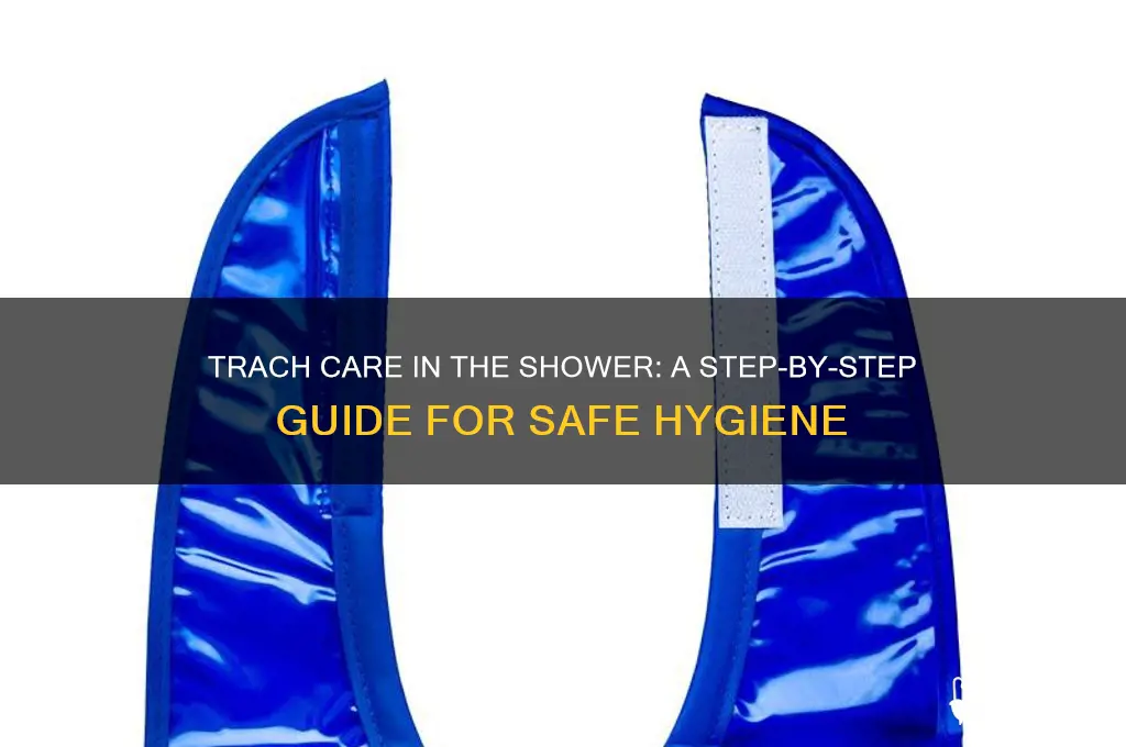 how to take shower with trach