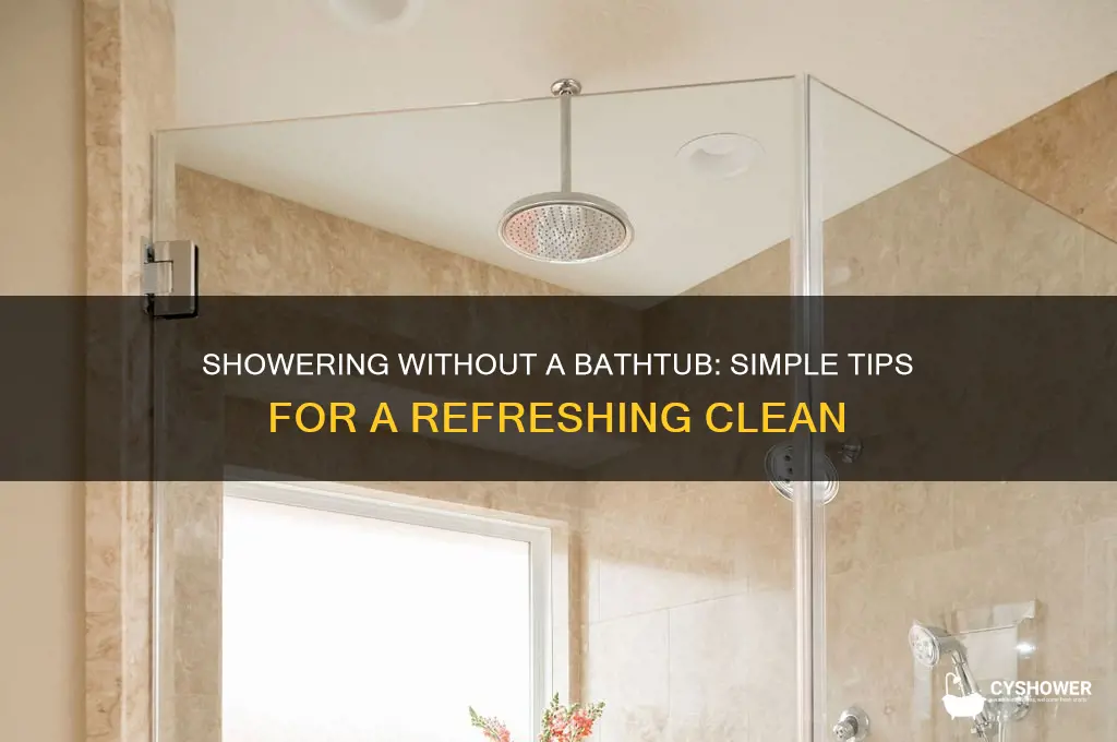 how to take shower without a bathtub