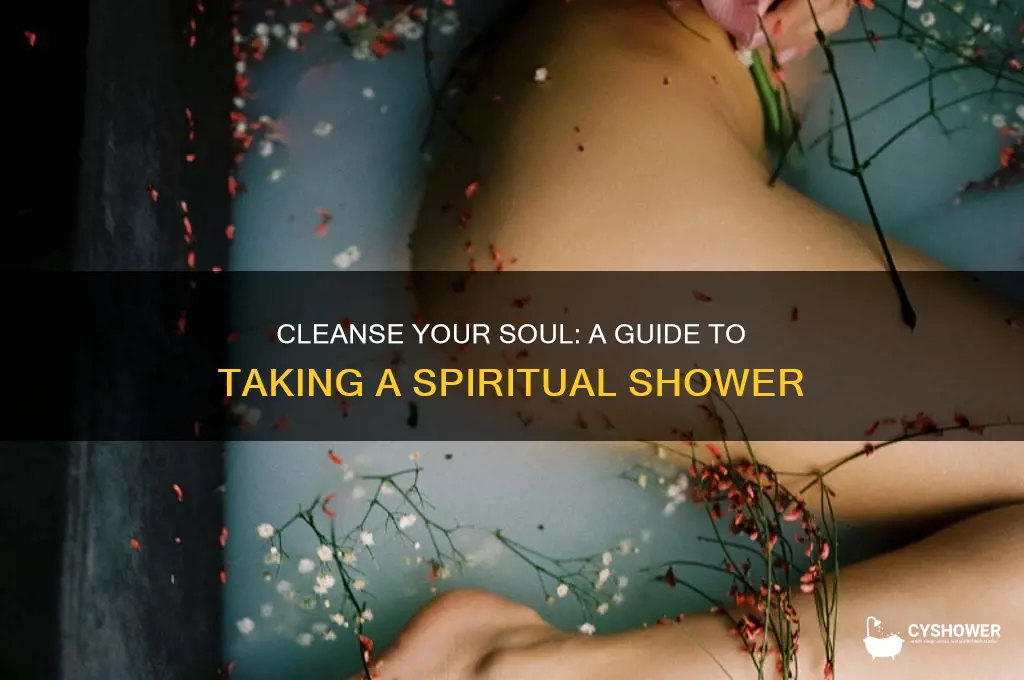 how to take spiritual shower