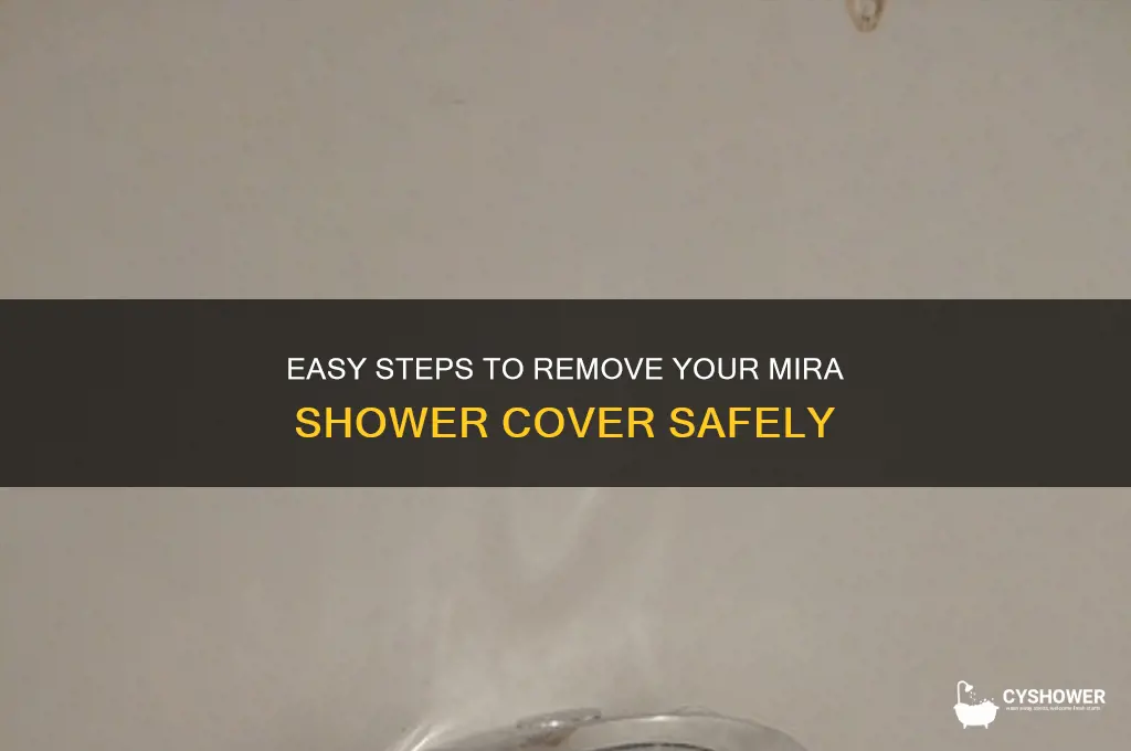 how to take the cover off a mira shower