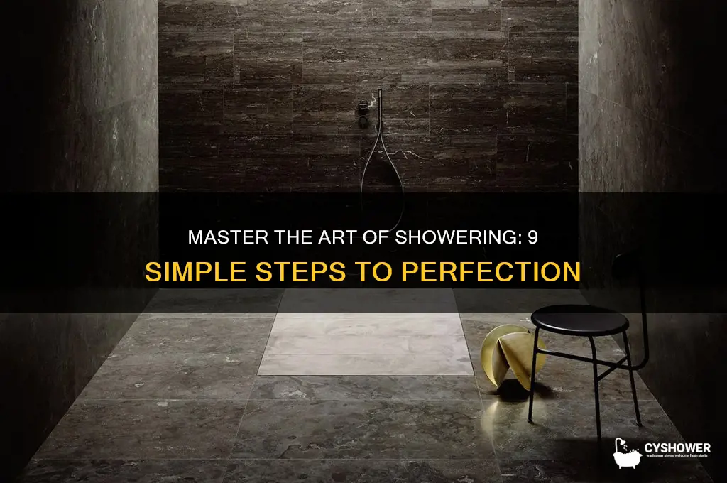 how to take the perfect shower in 9 steps