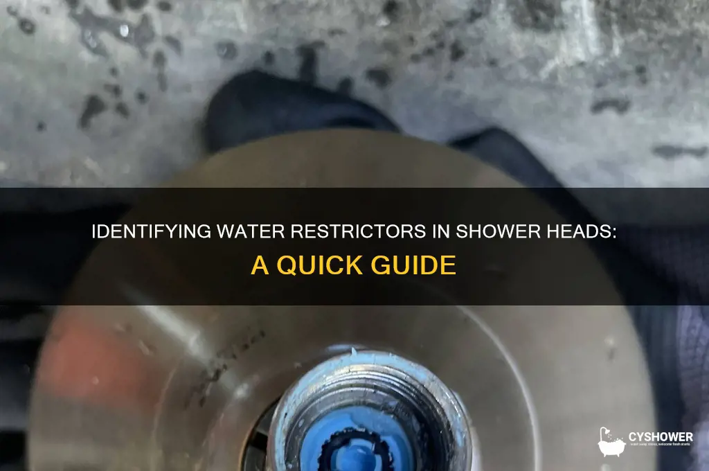 how to tell if a water restrictor in shower head