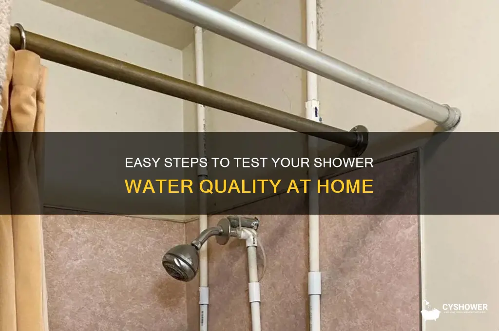 how to test shower water