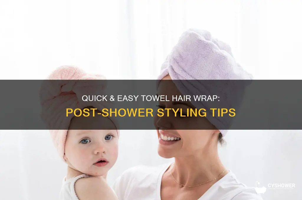 how to tie hair with towel after shower