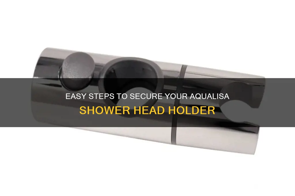 how to tighten aqualisa shower head holder