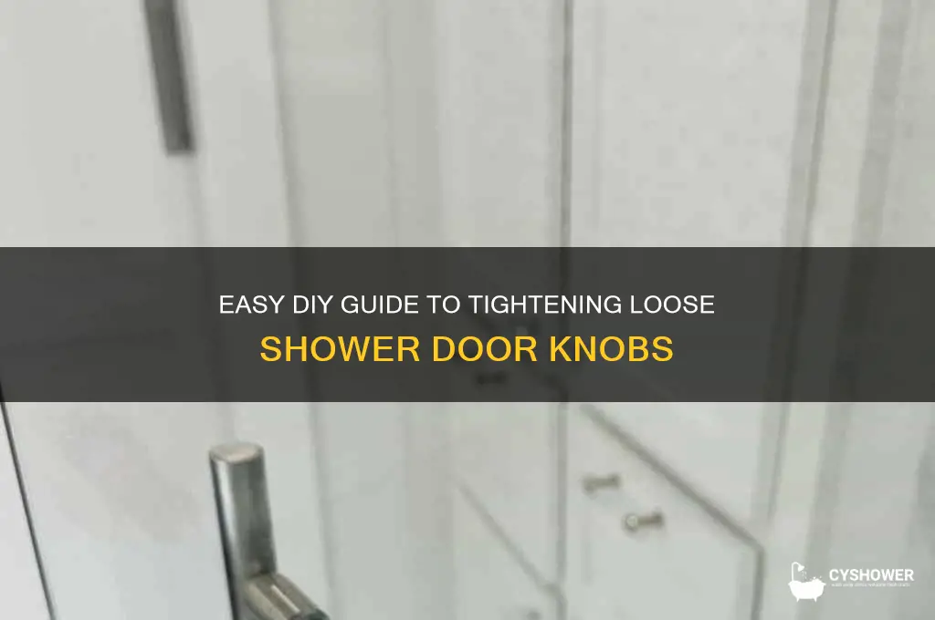 how to tighten door knobs on a shower