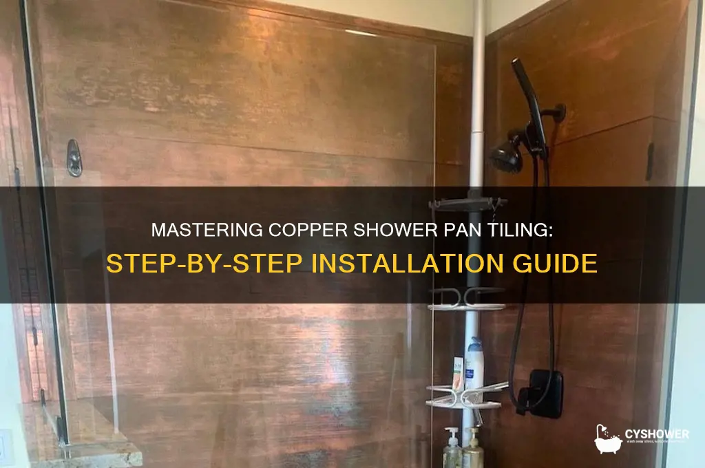 how to tile a copper shower pan