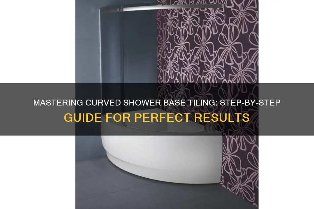 how to tile a curved shower base