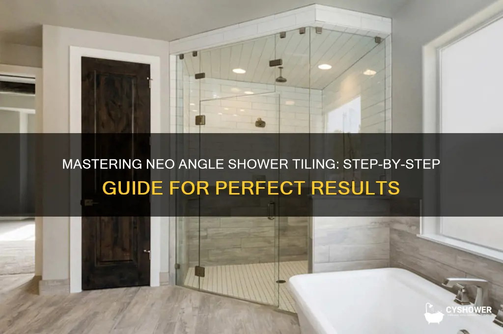 how to tile a neo angle shower