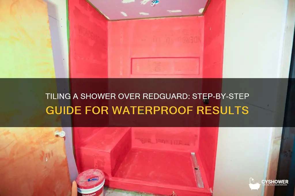 how to tile a shower over redguard