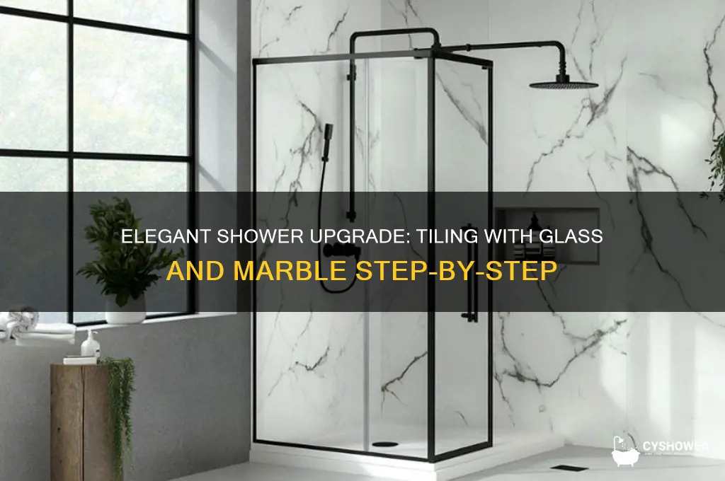 how to tile a shower wall with glass and marble