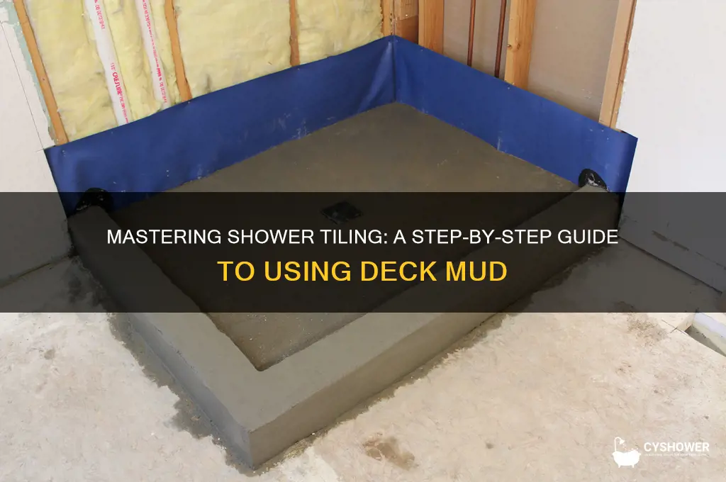 how to tile a shower with deck mud