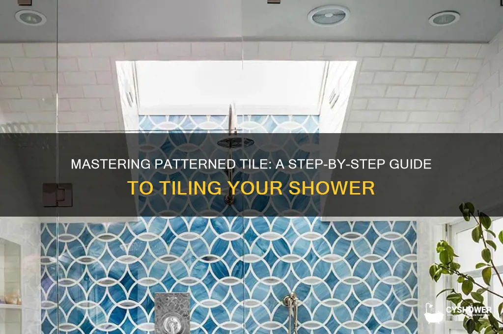 how to tile a shower with patterened tile