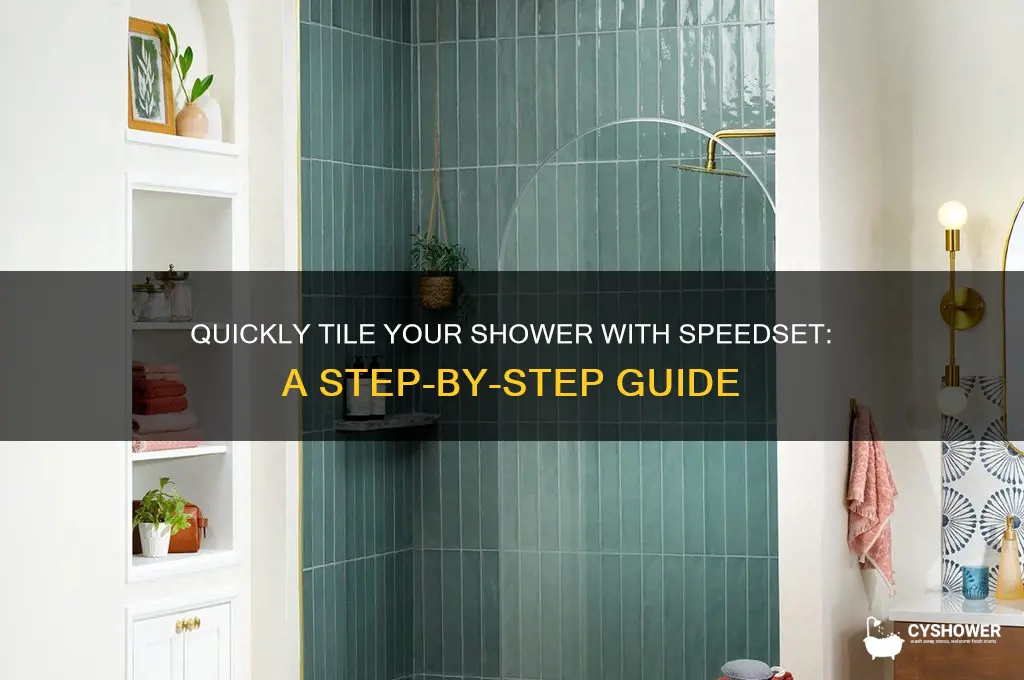 how to tile a shower with speedset