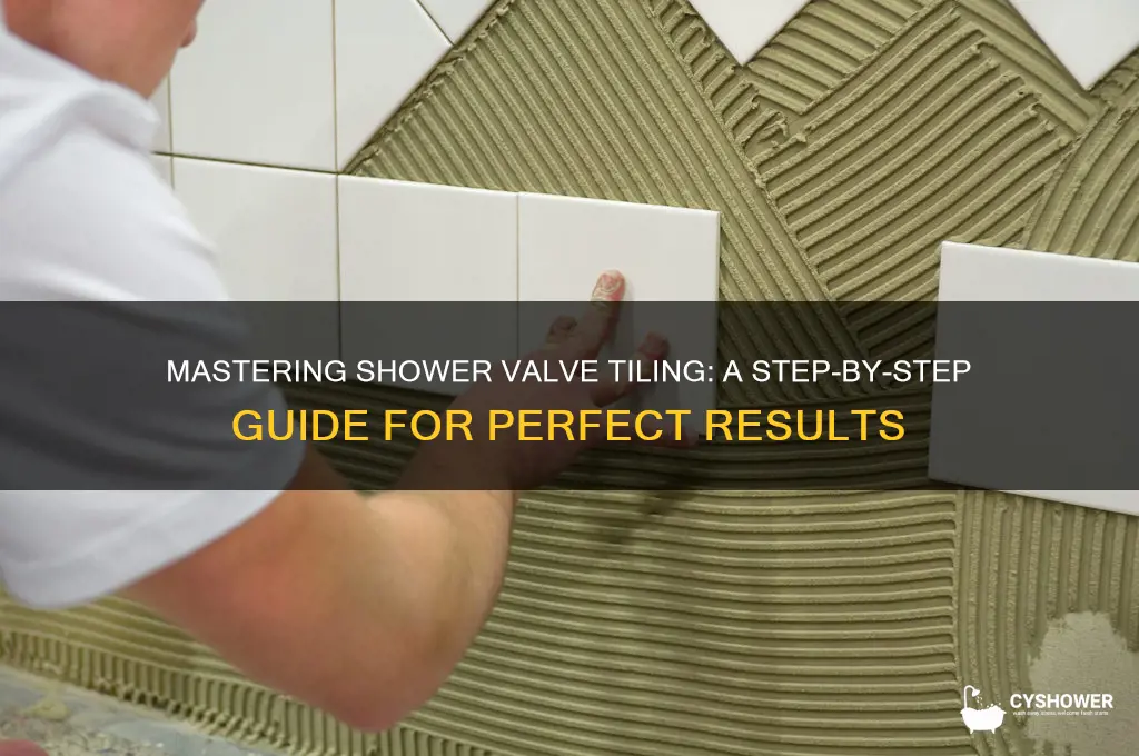 how to tile around a shower valve