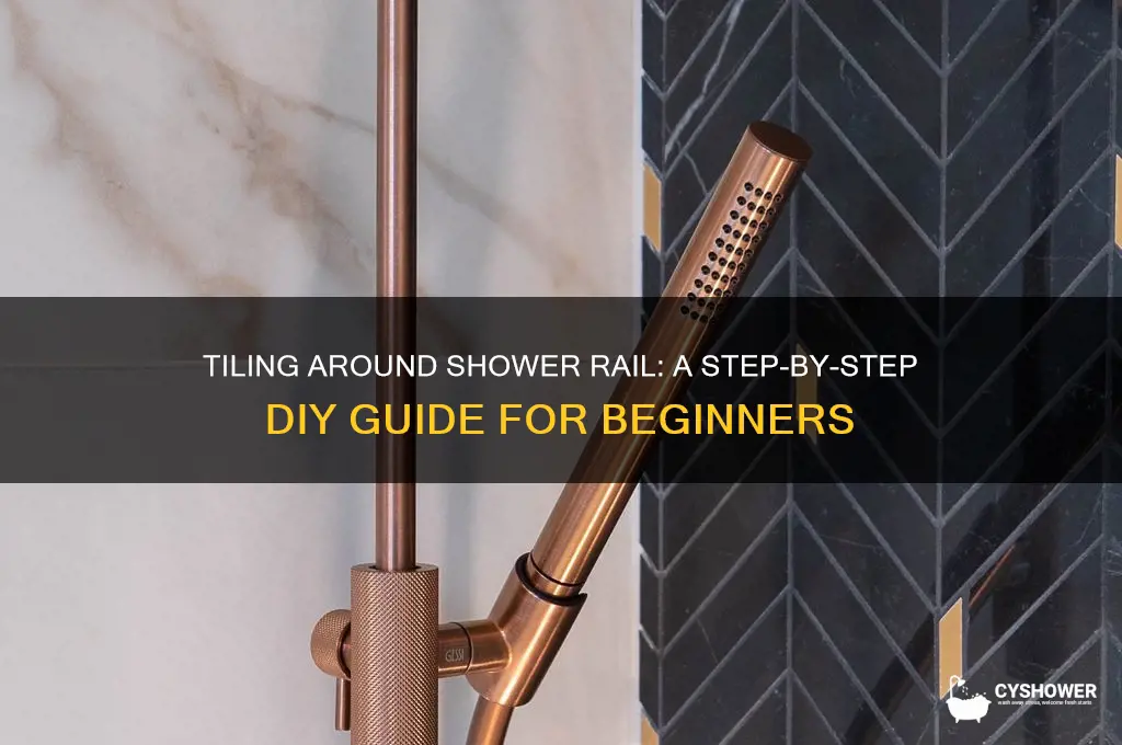 how to tile around shower rail