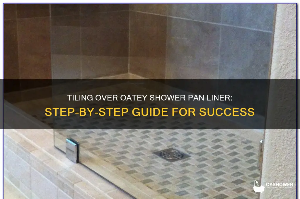 how to tile over oatey shower pan liner
