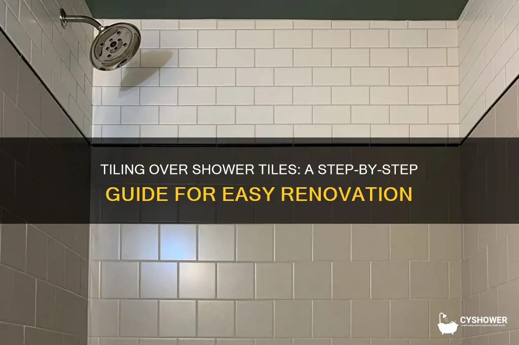 how to tile over tile in shower stll