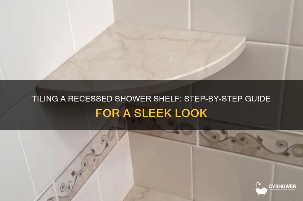 how to tile recessed shower shelf