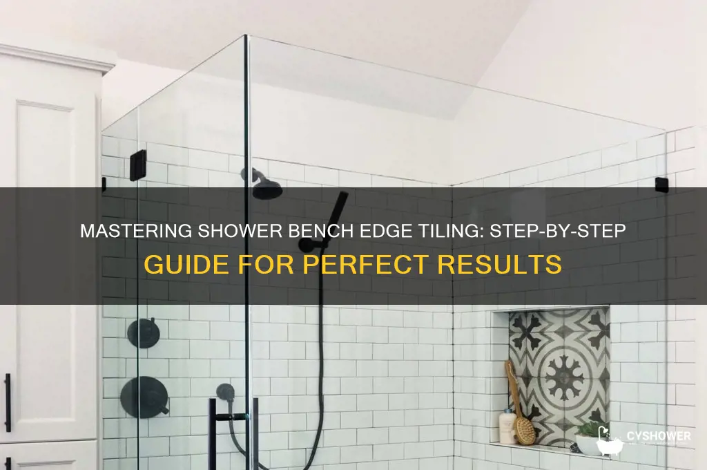 how to tile shower benches edge