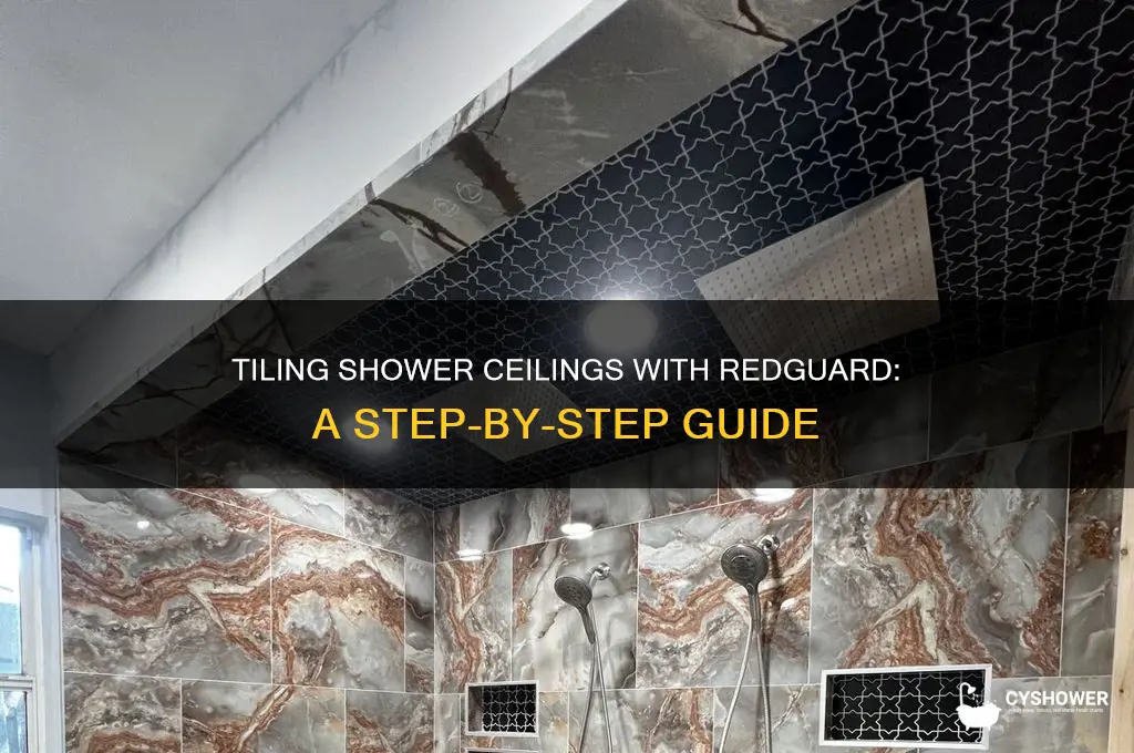 how to tile shower ceiling redguard