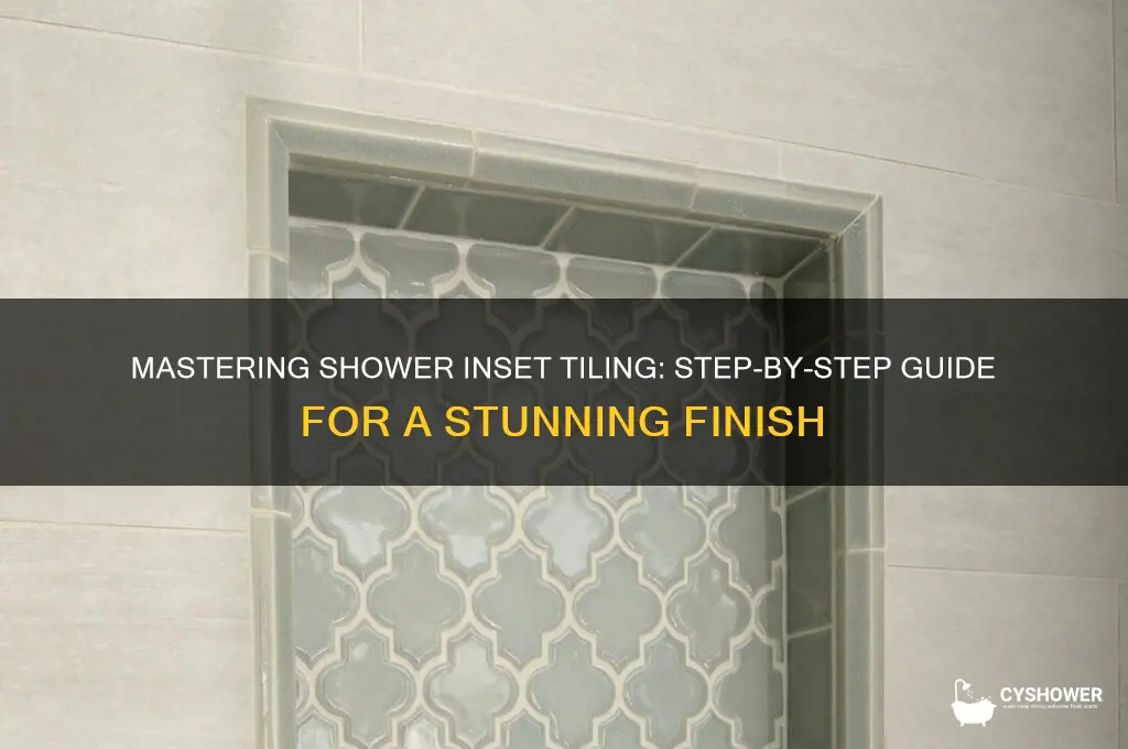 how to tile shower inset
