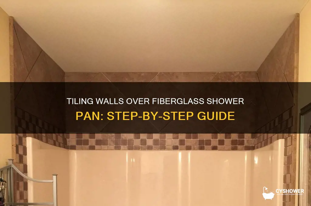how to tile walls over fiberglass shower pan