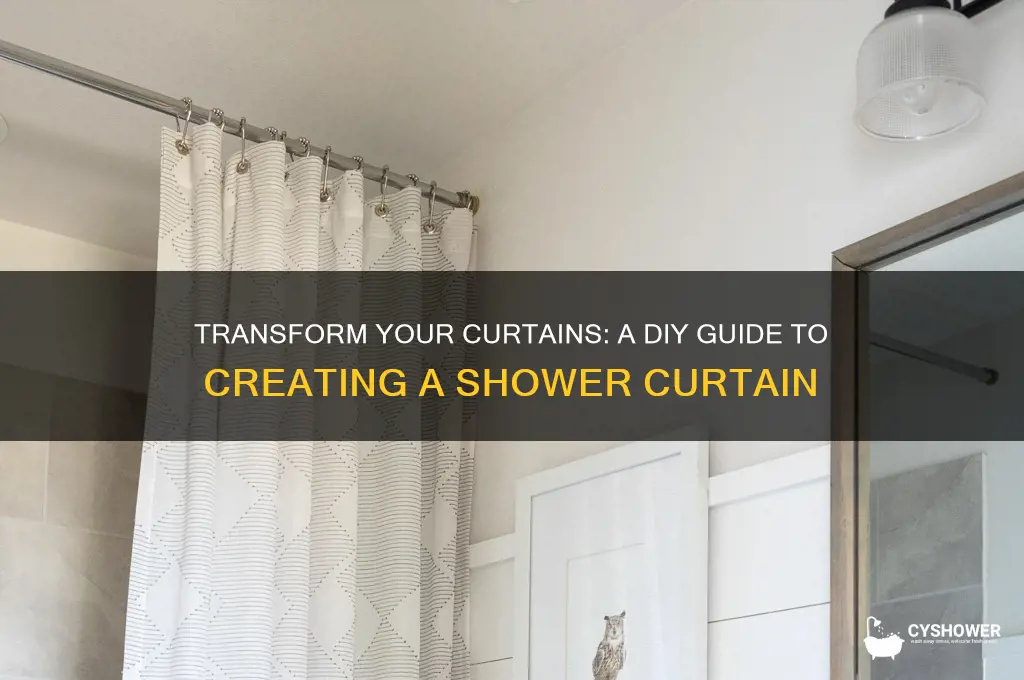how to turn a curtain into a shower curtain