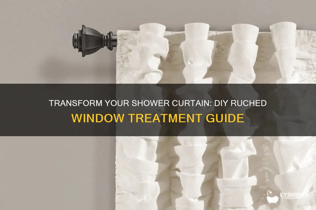 how to turn a shower curtain into a ruched curtain