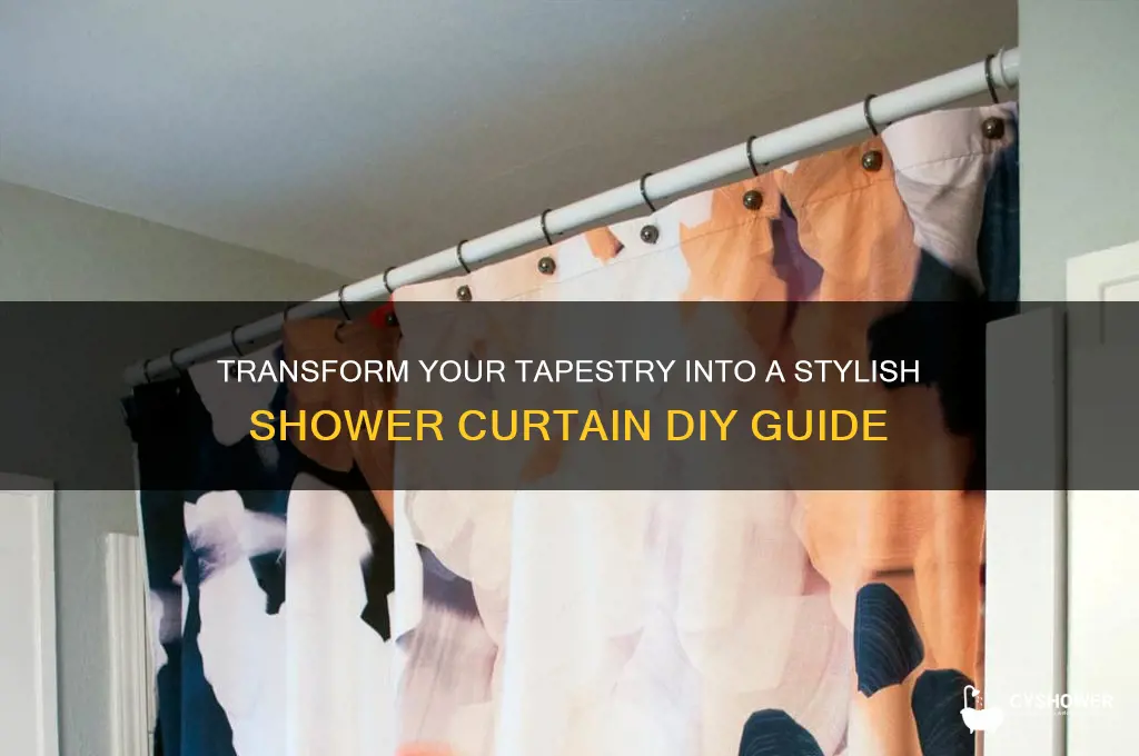 how to turn a tapestry into a shower curtain