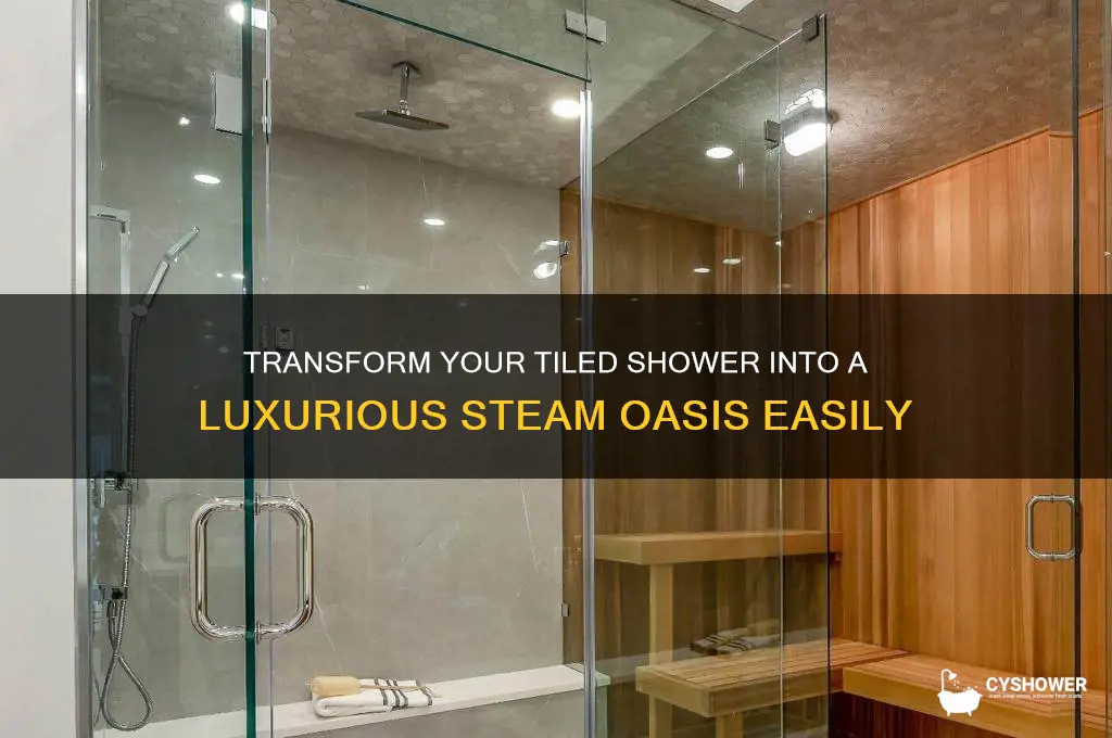 how to turn a tiled shower into a steam shower
